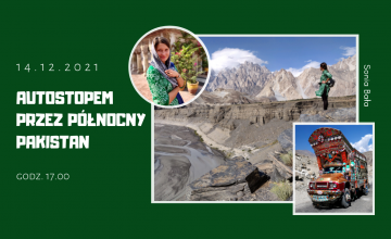 Autostopem przez północny Pakistan - spotkanie z Sonią Bałą 